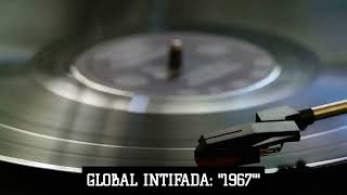 GLOBAL INTIFADA 1967 [upl. by Morly218]