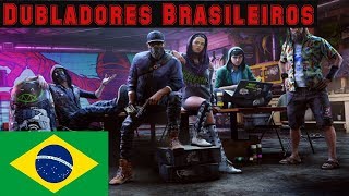 Saiba de quem são as vozes Watch Dogs 2 dubladores brasileiros PT BR [upl. by Odnuges371]