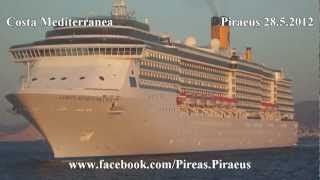 COSTA MEDITERRANEA arrival at Piraeus Port [upl. by Nytram]