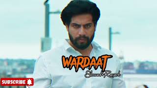 Wardaat  singa  slowed and reverb  punjabi song sidhumoosewala goviral slowedandreverb [upl. by Necaj]