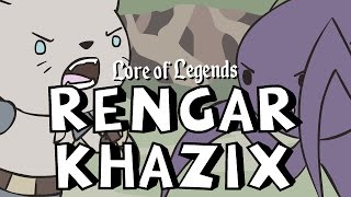 Lore of Legends Rengar the Pridestalker and Khazix the Voidreaver [upl. by Staal]