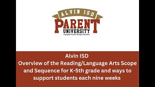 Alvin ISD Overview of the Reading Language Arts Scope and Sequence for K 5th grade [upl. by Atteragram]