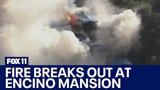 Fire breaks out at Encino mansion [upl. by Lucia25]