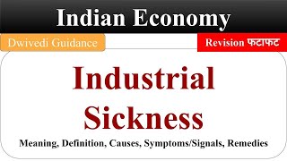 Industrial Sickness  Meaning Definition Causes Signals Remedies Revival Indian Economy bcom [upl. by Lemmor]