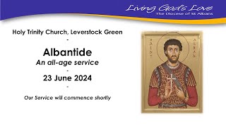 Albantide all age service  Holy Trinity Church Leverstock Green  23 June 2024 [upl. by Junette]