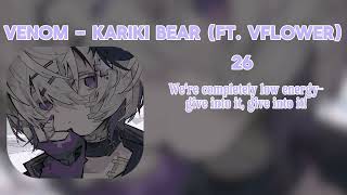 VFLOWER Venom  Kariki Bear Ft flower OPEN 4259 [upl. by Attiuqehs]