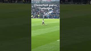 Chesterfield goal vs Cheltenham cheltenhamtownfc football chesterfieldfc [upl. by Zerla]