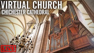 🔴 Hymns from CHICHESTER CATHEDRAL  Virtual Church [upl. by Gnem290]