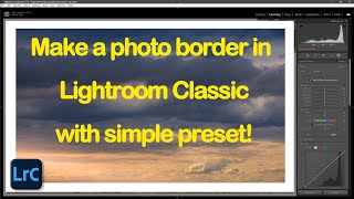 Create a photo border in Lightroom Classic [upl. by Ayikaz67]