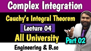 COMPLEX INTEGRATION  LECTURE 04  Cauchys Integral Theorem  Part 2  PRADEEP GIRI SIR [upl. by Jr]