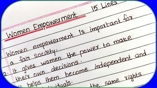 Women Empowerment Essay Women Empowerment 15 Lines Essay in English Speech About Women Empowerment [upl. by Tanner157]