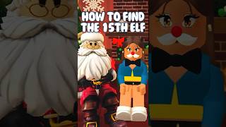 HOW TO FIND THE 15th ELF DAY 15 BLOXBURG 2023 ELF HUNT bloxburgelf bloxburg roblox [upl. by Farrand]