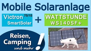 Solartasche WATTSTUNDE WS140SF mit Victron SmartSolar MPPT 7515 BT  Einbau  Anschluss  Test [upl. by Aiuqenehs93]