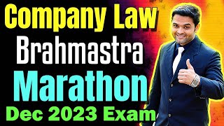 🔥Company Law Brahmastra Marathon for Dec 2023 Exam🔥Company Law Memory Booster Master Revision [upl. by Sirhc94]