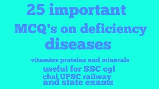 MCQs on deficiency diseases  SSC biology  vitamins proteins and minerals deficiency [upl. by Mullins800]