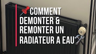 📌COMMENT DEMONTER amp REMONTER UN RADIATEUR A EAUradiateur footdeco [upl. by Ronnoc288]