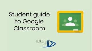 Student Guide to Google Classroom [upl. by Caneghem]