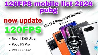 pubg 120 fps supported devices 🔥  which phone support 120fps in PUBG  best mobiles for PUBG 2024 [upl. by Nagaer]