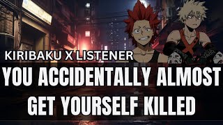 You accidentally almost get yourself killed  Kiribaku x listener [upl. by Afital]