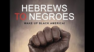 Hebrews To Negroes [upl. by Cleopatre]