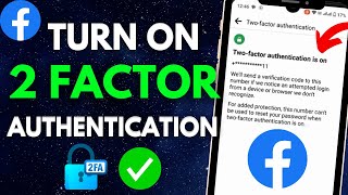 How to Turn On TwoFactor Authentication in Facebook 2024 [upl. by Cheney450]