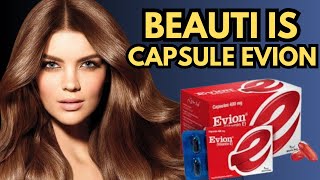 Evion Capsules The Secret to Youthful Skin [upl. by Skolnik]