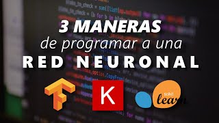 Aprende a PROGRAMAR una RED NEURONAL  Tensorflow Keras Sklearn [upl. by Eneles299]