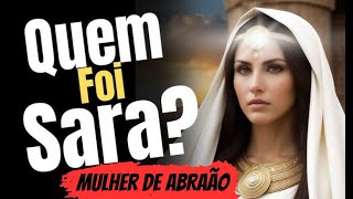 A Vida de Sara Superando Desafios e Abraçando a Promessa [upl. by Finbur]