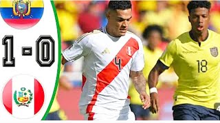 Ecuador vs Peru 10 resumeny Goles completo 2024 Hd please subscribe and shere comment [upl. by Eimar825]