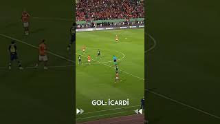 Gol Icardi Süper Kupada golü buluyor süperkupa icardi galatasaray fenerbahçe [upl. by Cruz]