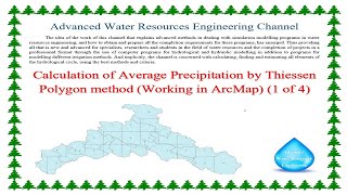 Calculation of Average Precipitation by Thiessen Polygon method Working in ArcMap 1 of 4 [upl. by Atiugal196]