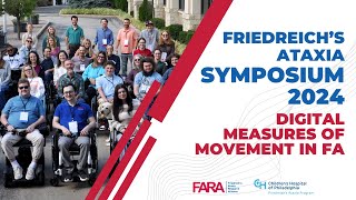 FA Symposium 2024 Digital Measures of Movement in Friedreichs Ataxia [upl. by Hakan696]