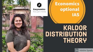 KALDOR DISTRIBUTION THOERY  MICROECONOMICS  ECO OPTIONAL IAS  PAPER 1  IES [upl. by Ecnarf]