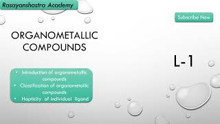 Organometallic Chemistry 1 CSIR NET Chemical Science by Rasayanshastra Academy  Pradumna Tripathi [upl. by Eilyac]