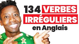 134 Verbes Irréguliers en Anglais [upl. by Dorison]