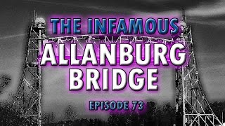 Allanburg Bridge Accident  Episode 73 [upl. by Marcel]