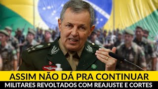 MILITARES TRAÍDOS PELO GOVERNO O REAJUSTE POLÊMICO QUE REVOLTOU AS FORÇAS ARMADAS [upl. by Wilburt]