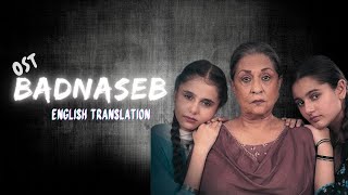 BADNASEEB OST English Translationbadnaseeb song englishtranslation [upl. by Toft]