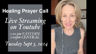 Healing Prayer Call  Livestreaming [upl. by Yendis202]