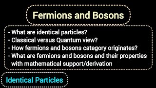 Fermions and Bosons and everything you need to know about them  Identical particles [upl. by Tonya]