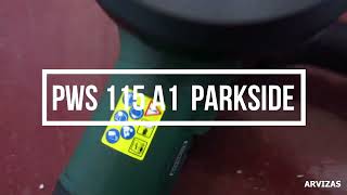 PWS 115 A1 angle grinder parkside arvizas [upl. by Leelah]