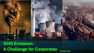 GHG Emissions A Challenge for Corporates 23a [upl. by Rebmat]