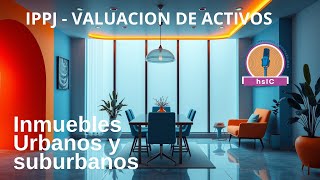 IPPJ Valuacion de Inmuebles Urbanos [upl. by Elden]