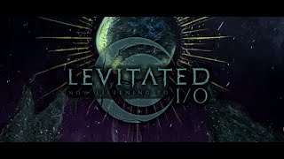 Levitated  IO ft Kyle Anderson Official Lyric Video [upl. by Ettelrats]