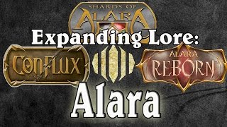 Expanding Lore Alara [upl. by Ardnued]