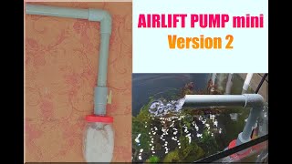 Airlift pump mini version 2 [upl. by Darce]