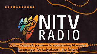 Dylan Collard’s journey to reclaiming Noongar language for kalyakoorl the future  SBS NITV Radio [upl. by Stetson]