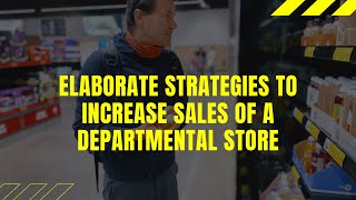 8 Best marketing strategies for departmental stores Supermarket retail promotion techniques [upl. by Nyahs]