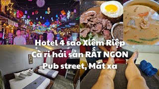 Du lịch Campuchia Xiêm Riệp Hotel 4 sao PHÒNG LỚN Ở ĐÃ Cà ri đỏ hải sản RẤT NGON Phố Tây Mát xa [upl. by Nosiram495]