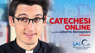 Catechesi online con don Alberto Ravagnani Youtuber [upl. by Kiah581]